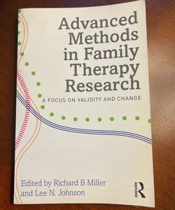 Advanced Methods in Family Therapy Research