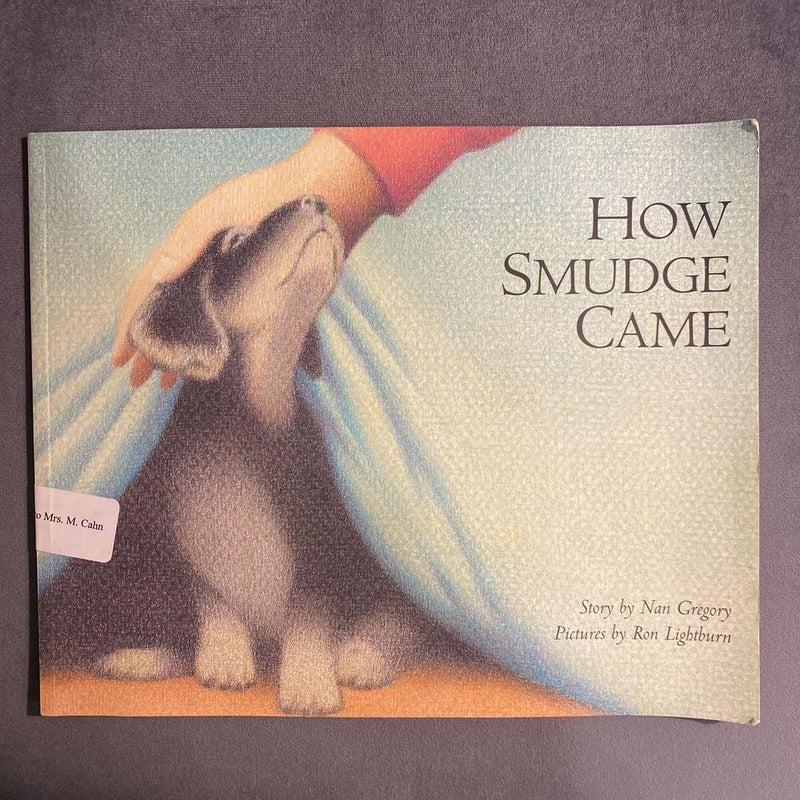 How Smudge Came