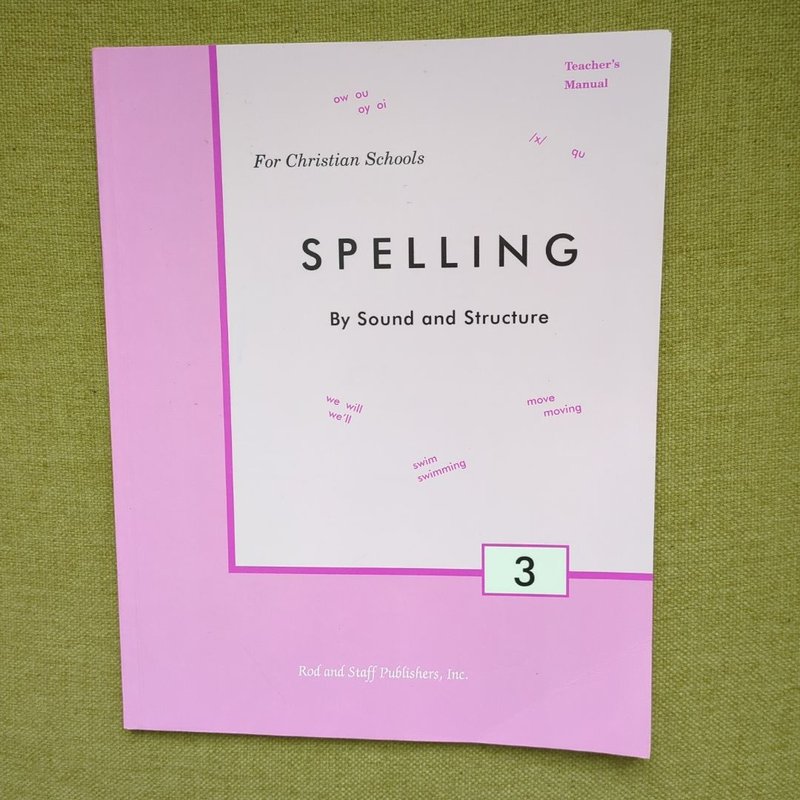 Spelling by Sound and Structure by Edith Burkholder, Lester Miller ...