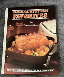 Fabulous fry pan favorites 