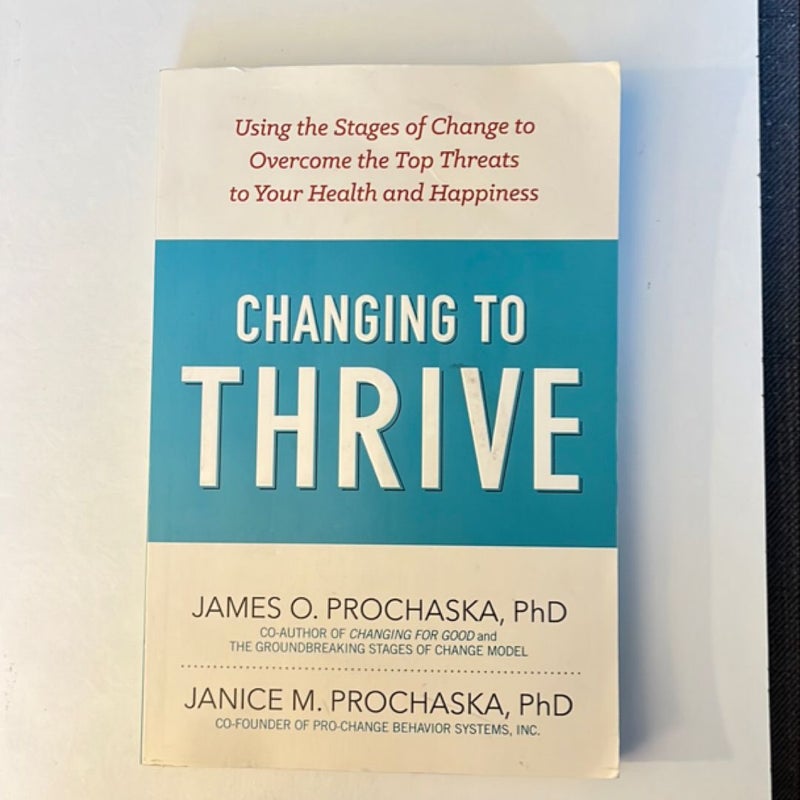 Changing to Thrive