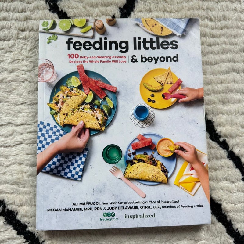 Feeding Littles and Beyond