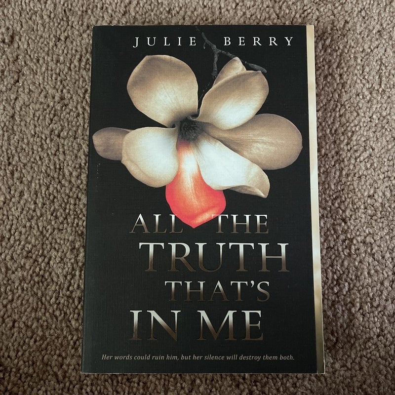 All the Truth That's in Me