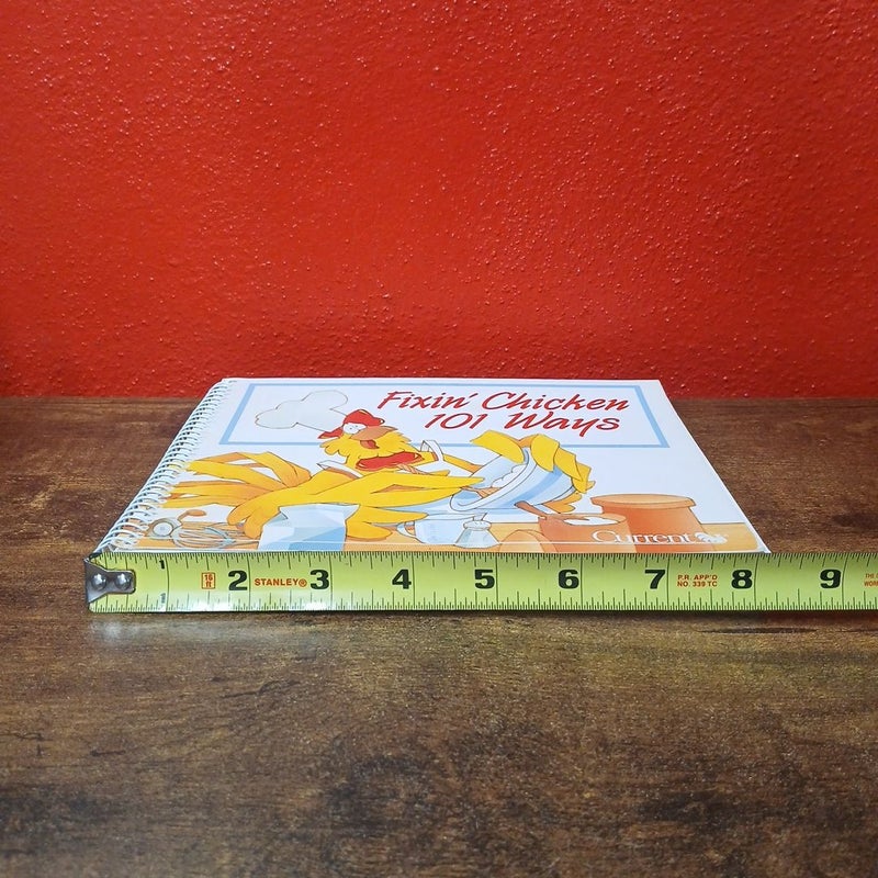 Vintage Fixin' Chicken 101 Ways Current 1987 Recipes Spiral Bound Cookbook