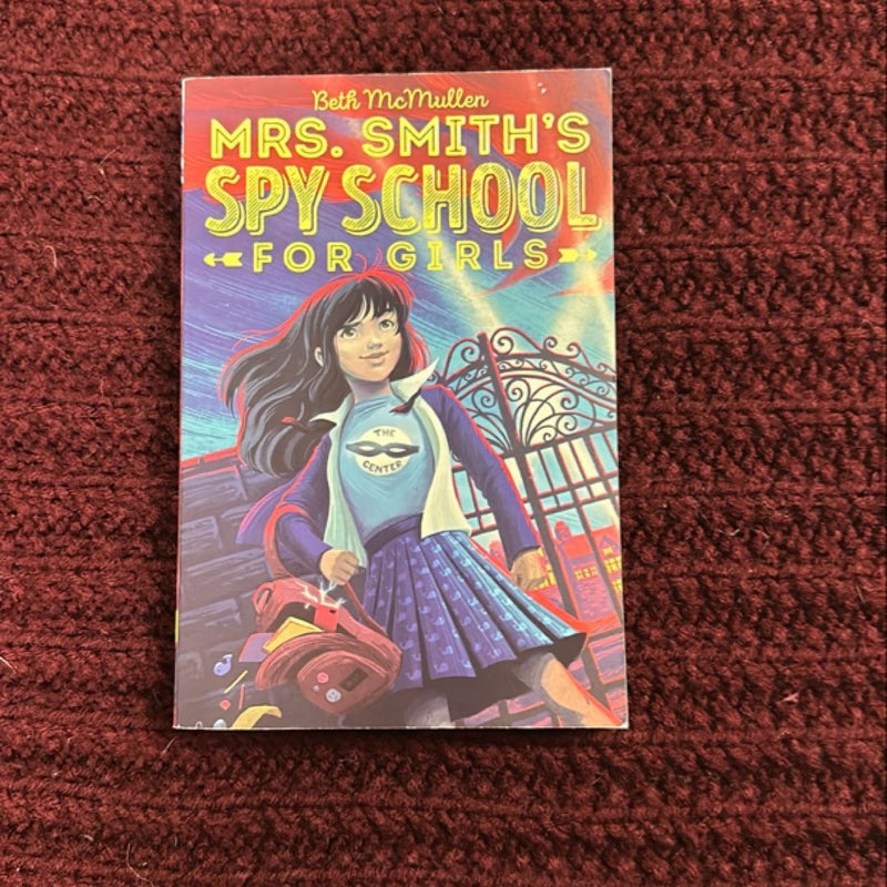 Mrs. Smith's Spy School for Girls