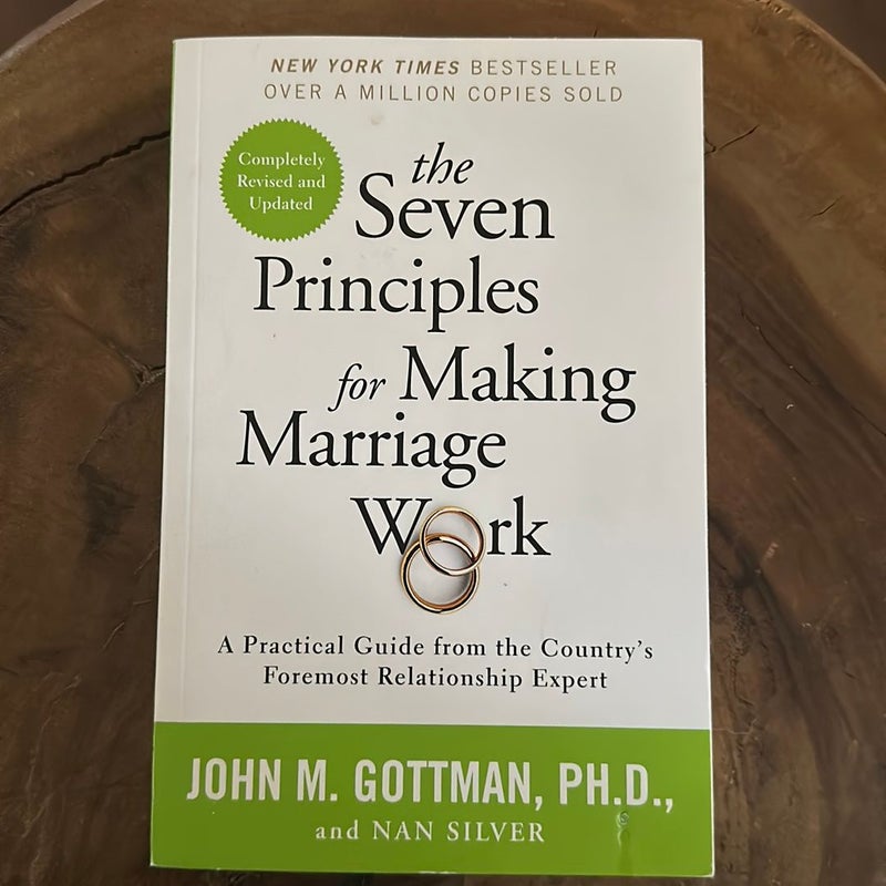 The Seven Principles for Making Marriage Work