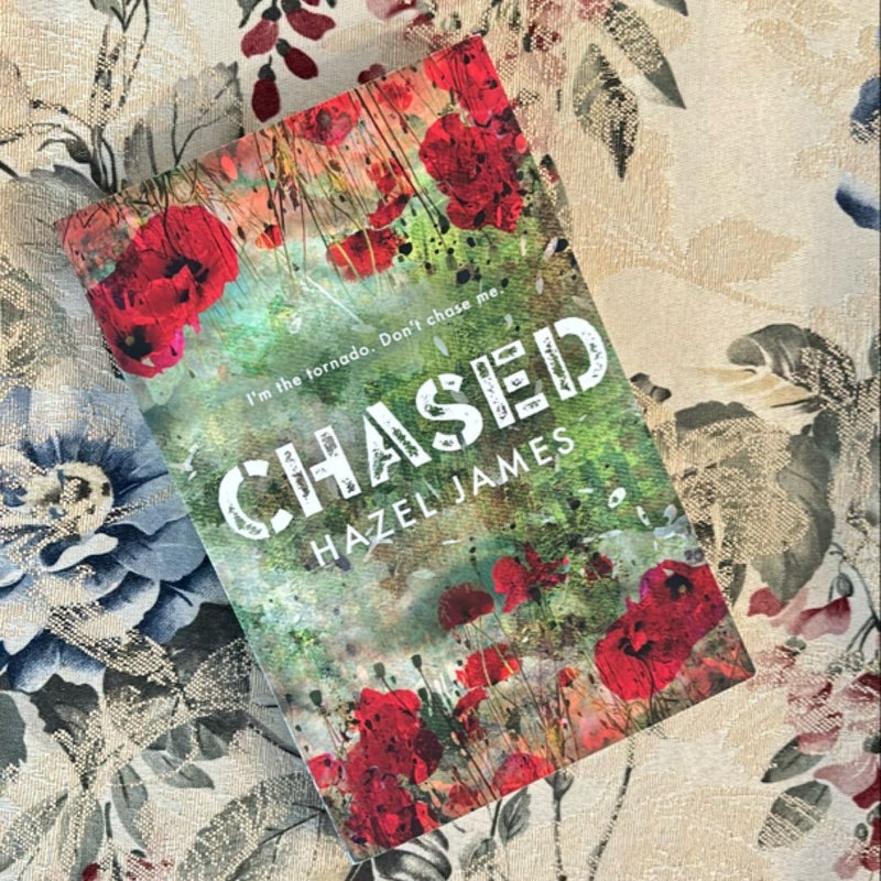 Chased