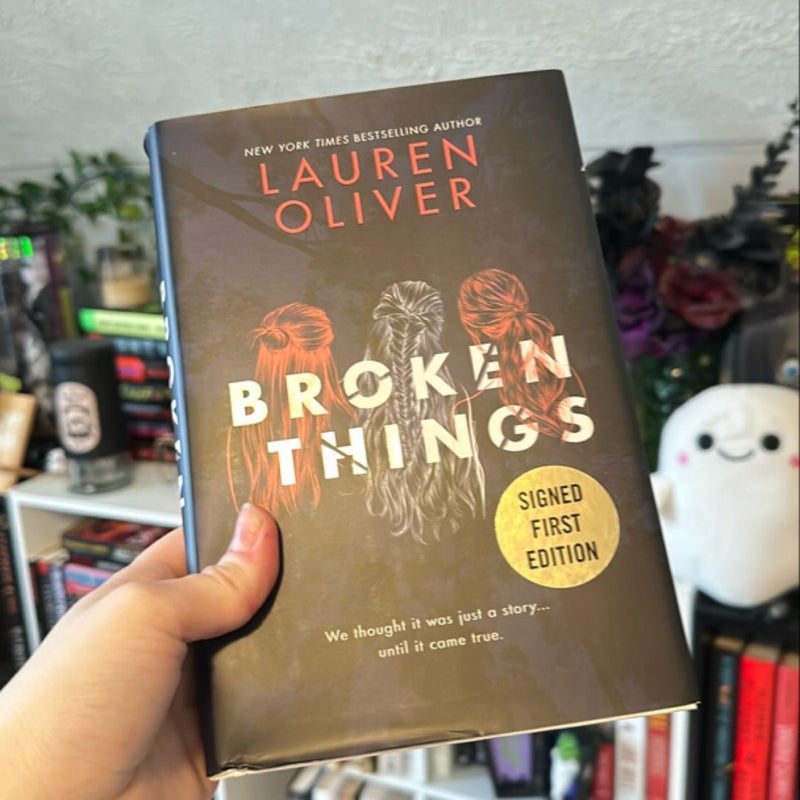 Broken Things- signed first edition