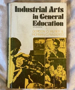 Industrial Arts in General Education
