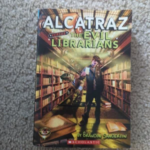 Alcatraz Versus the Evil Librarians