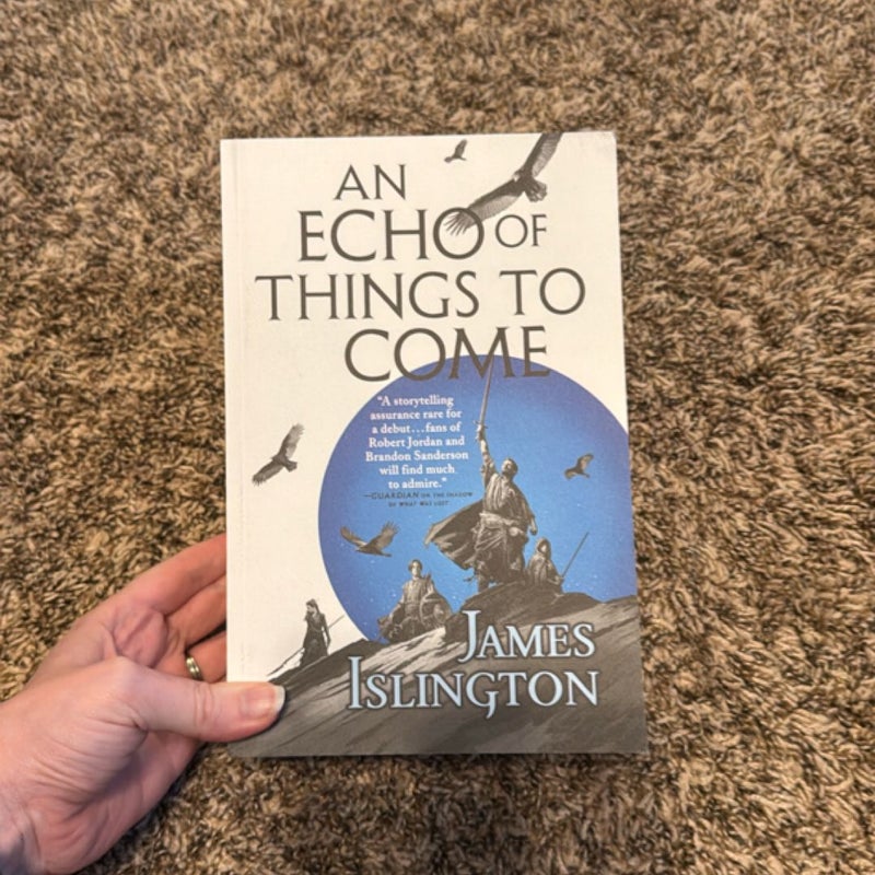 An Echo of Things to Come