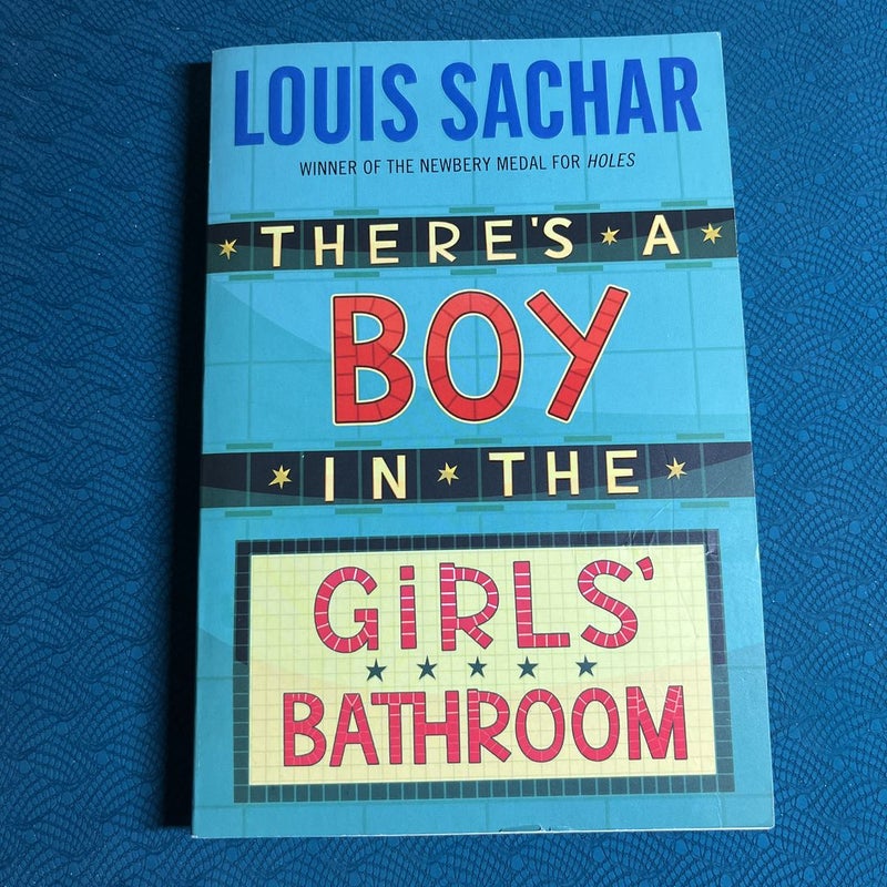 There's a Boy in the Girls' Bathroom