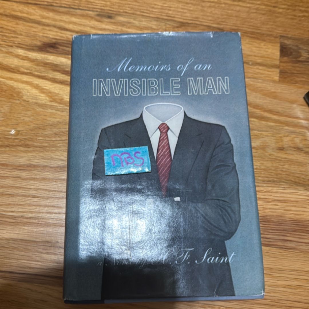 Memoirs of an Invisible Man
