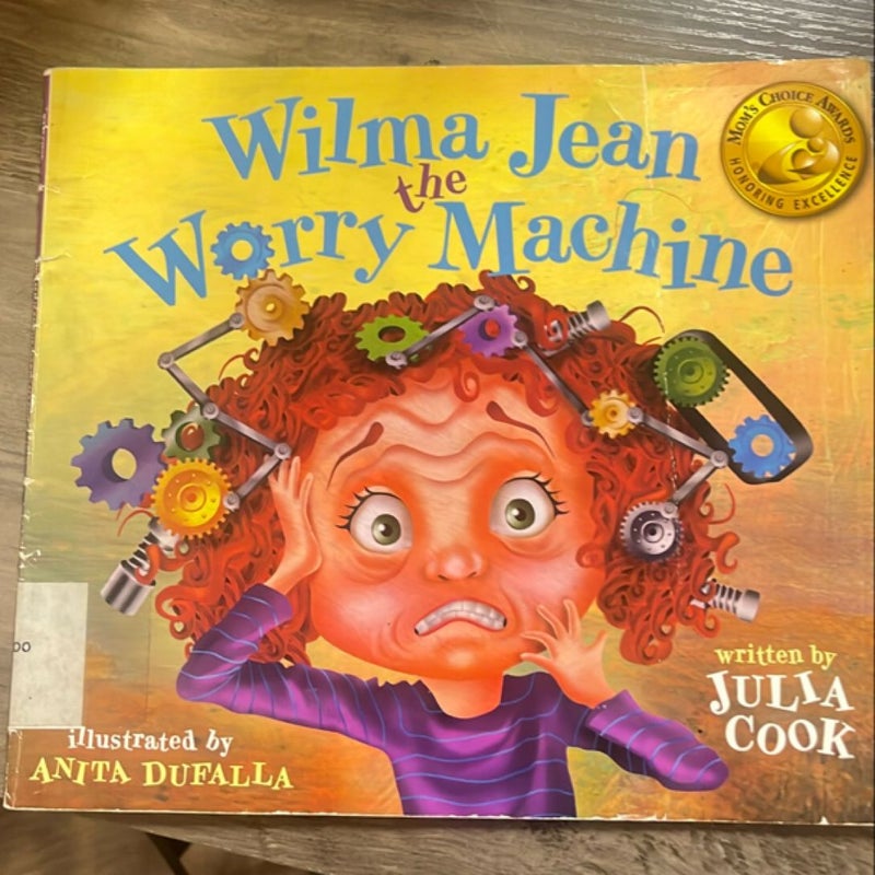 Wilma Jean - the Worry Machine