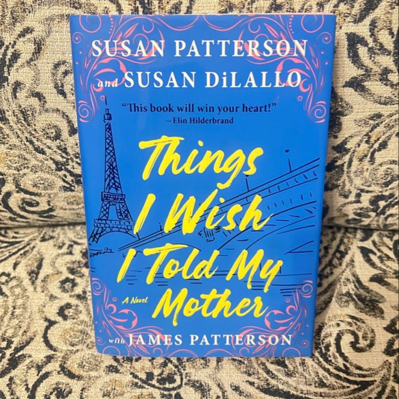 Things I Wish I Told My Mother