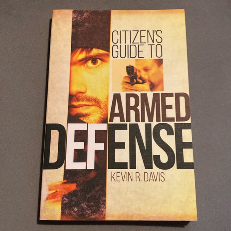 Citizen's Guide to Armed Defense