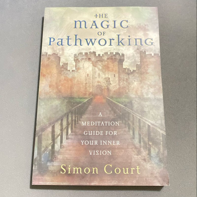 The Magic of Pathworking