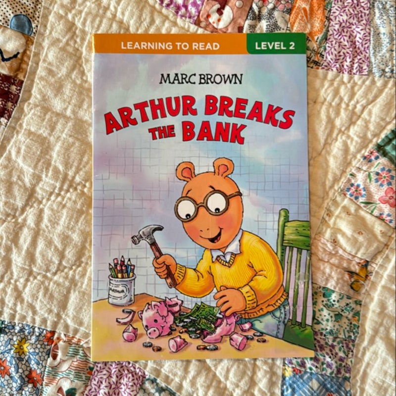 Arthur Breaks The Bank 