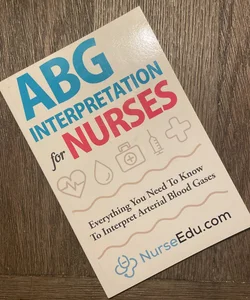 ABG Interpretation for Nurses