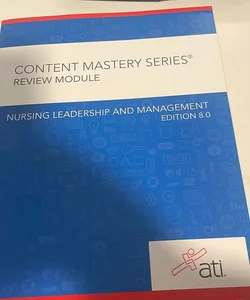Nursing Leadership and Management Edition 8. 0