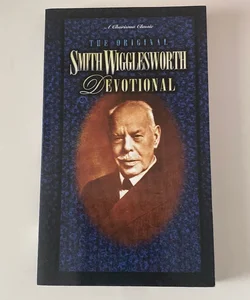 Original S. Wigglesworth Devotional