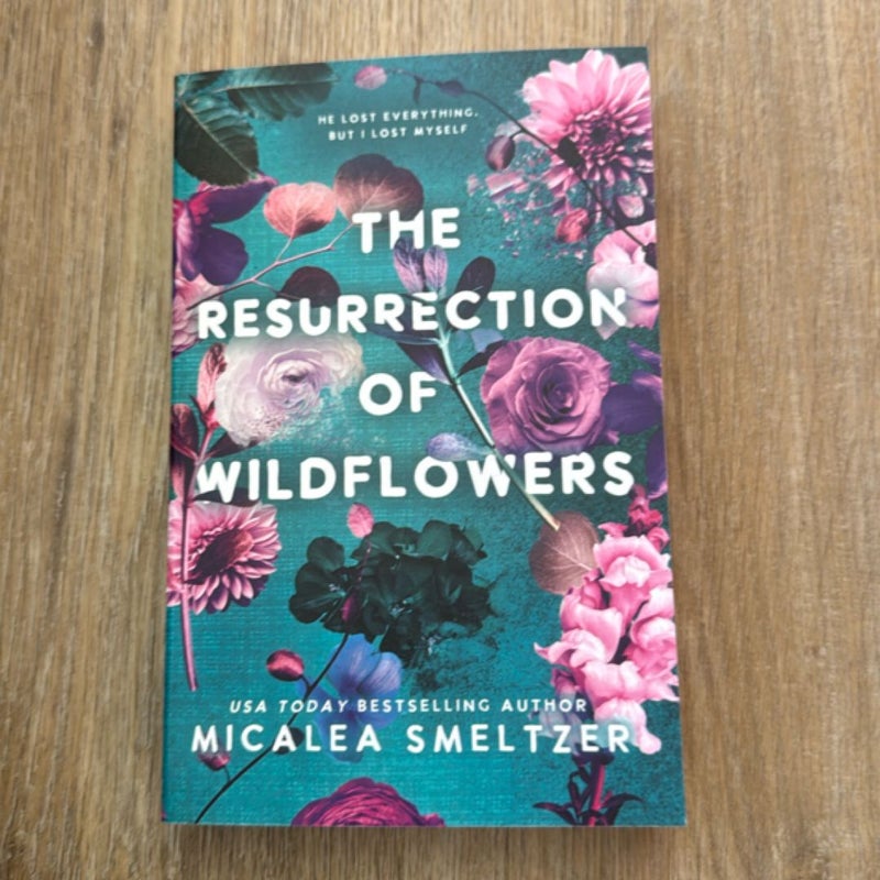 The Resurrection of Wildflowers