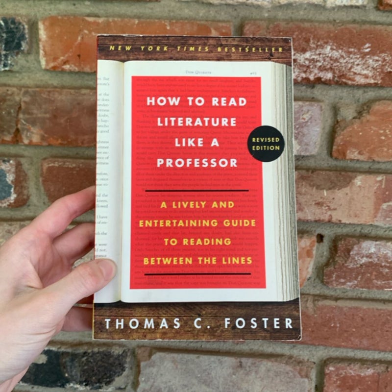 How to Read Literature Like a Professor Revised Edition