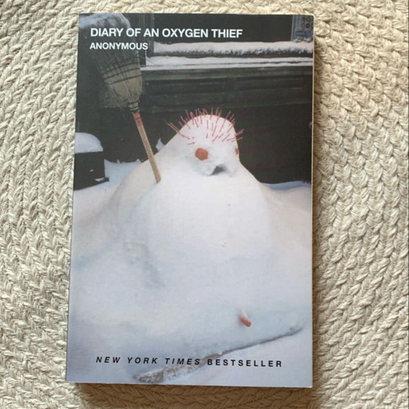 Diary of an Oxygen Thief