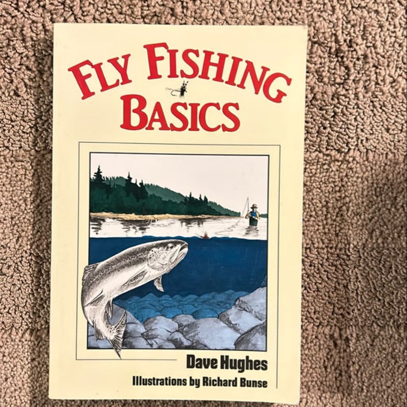 Fly Fishing Basics