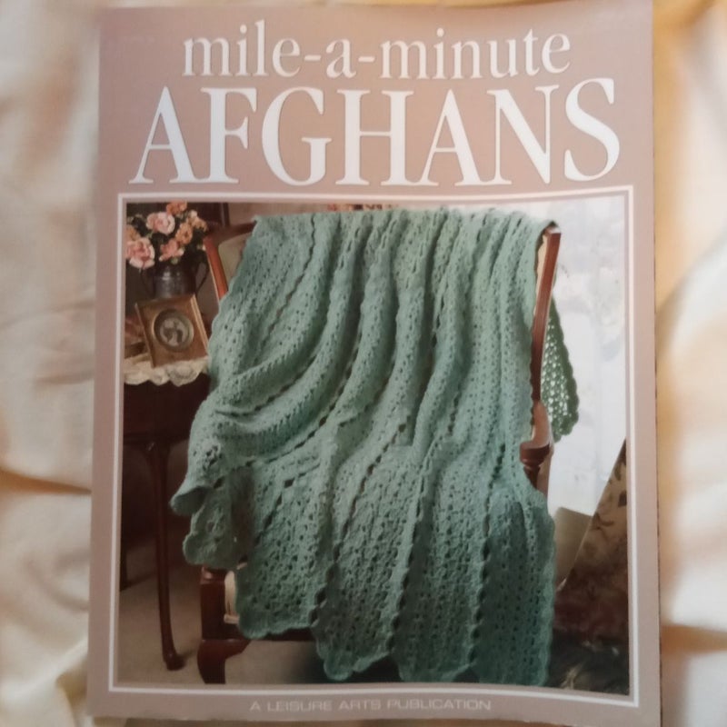 Mile-a-Minute Afghans