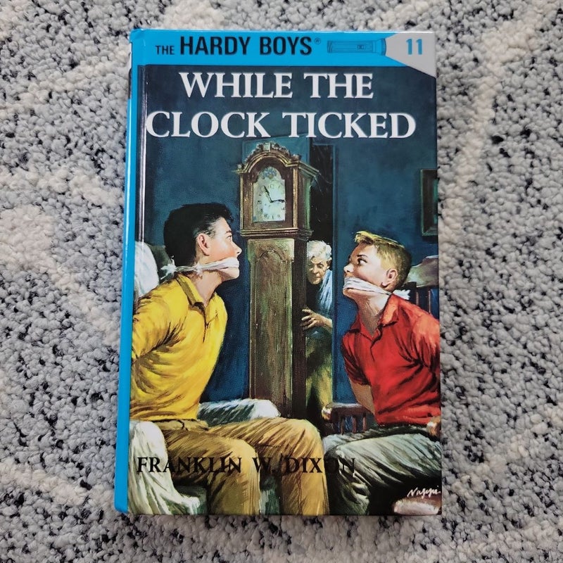 Hardy Boys 11: While the Clock Ticked