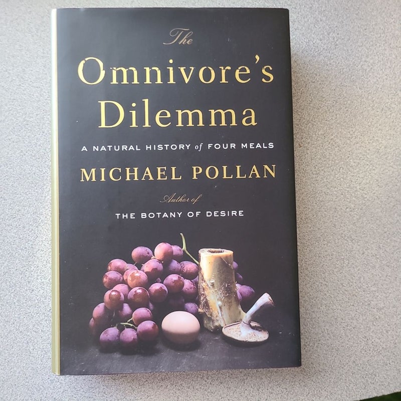 The Omnivore's Dilemma