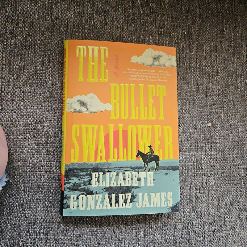 The Bullet Swallower, Book by Elizabeth Gonzalez James