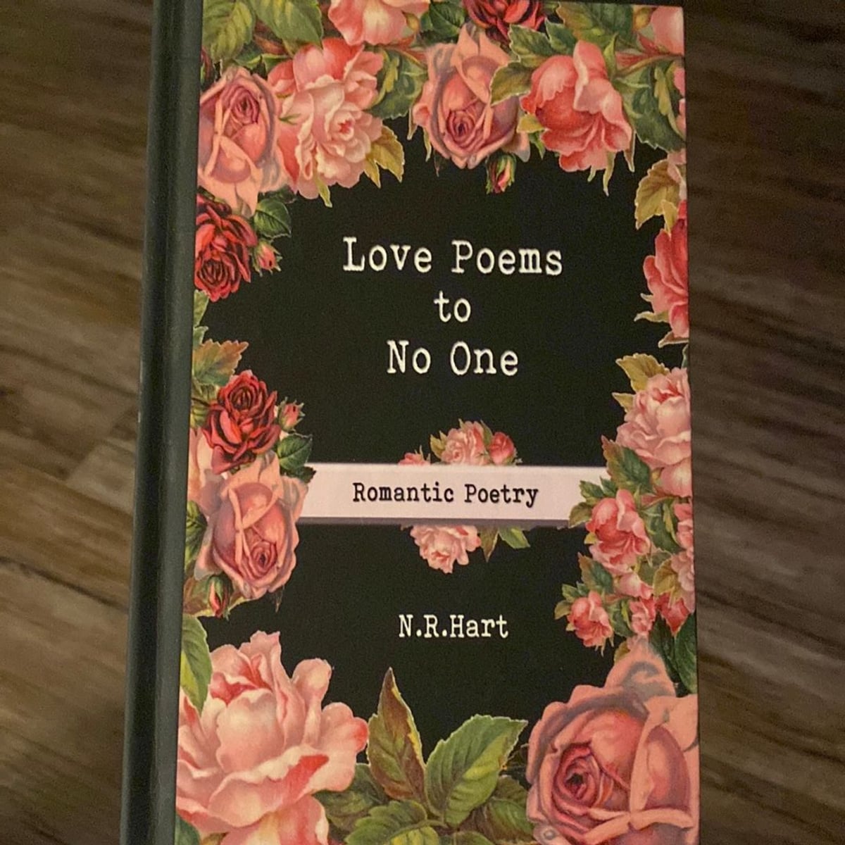 Love Poems to No One by N. R. Hart