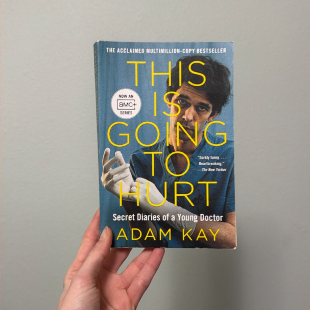 This Is Going to Hurt [TV Tie-In]