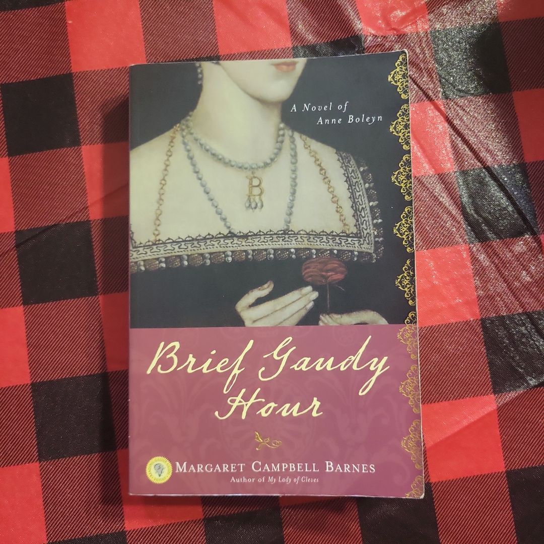 Brief Gaudy Hour