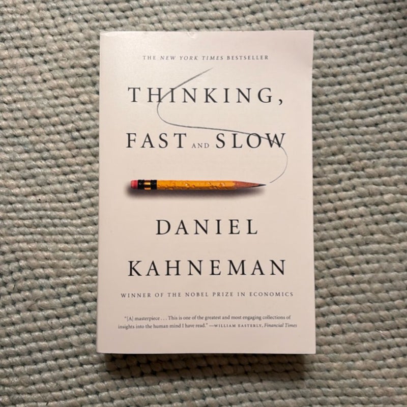 Thinking, Fast and Slow
