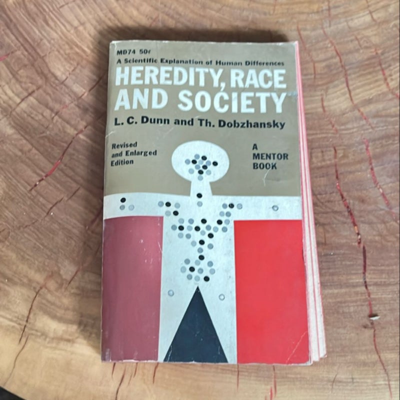 Heredity, Race, and Society