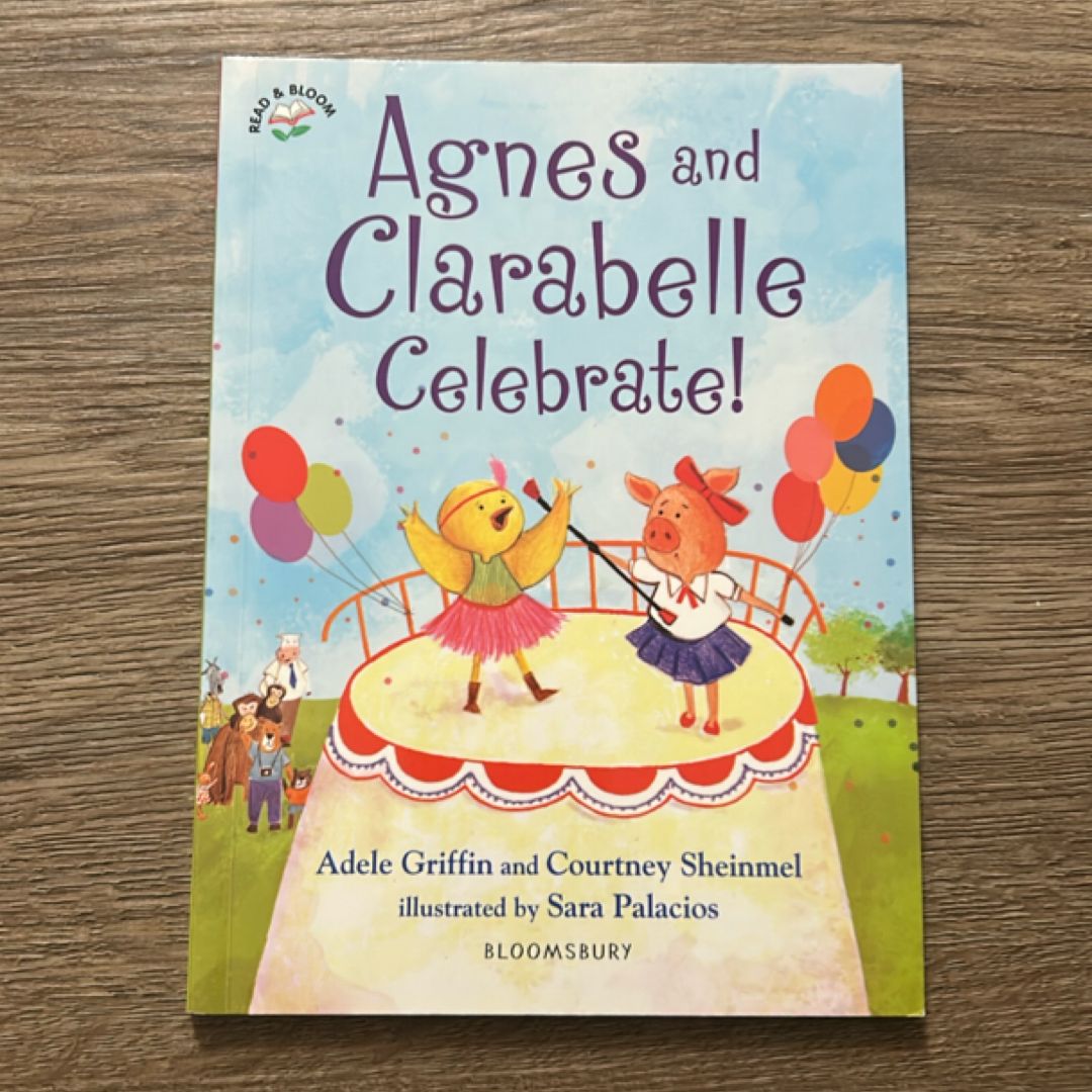 Agnes and Clarabelle Celebrate!
