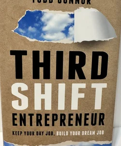 Third Shift Entrepreneur