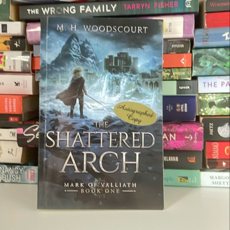 The Shattered Arch (autographed copy)