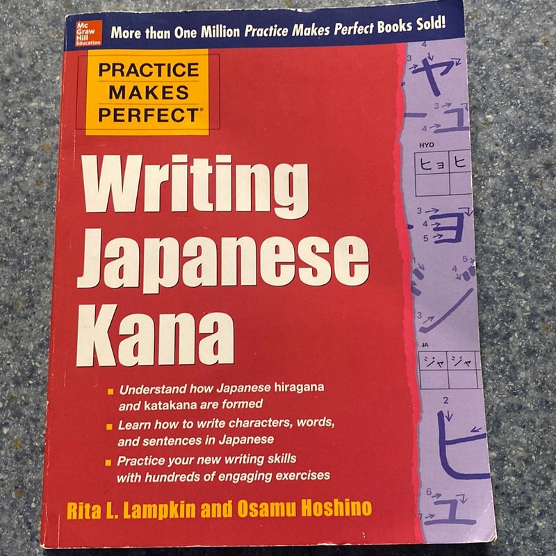 Practice Makes Perfect Writing Japanese Kana