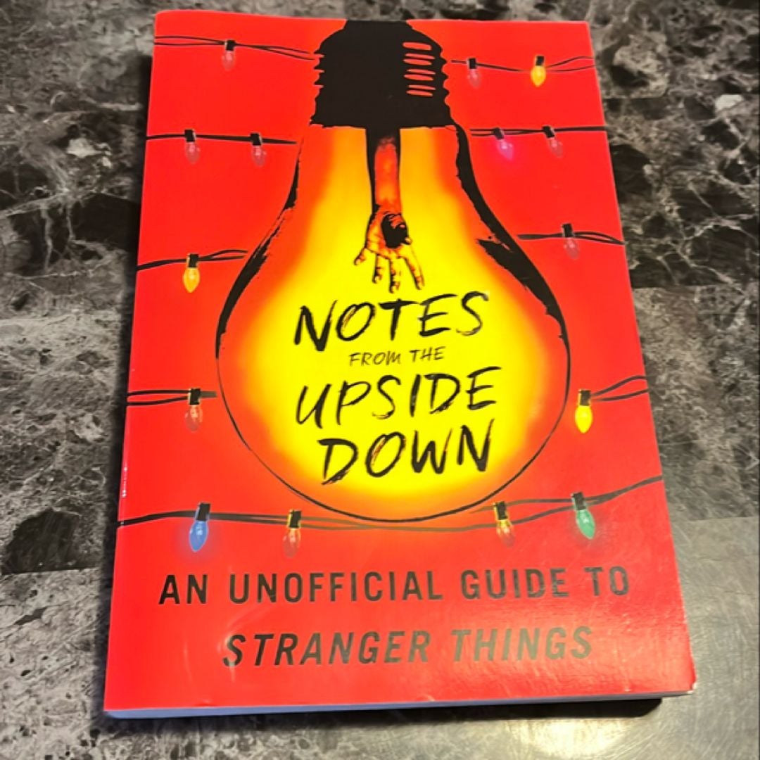 Notes from the Upside Down