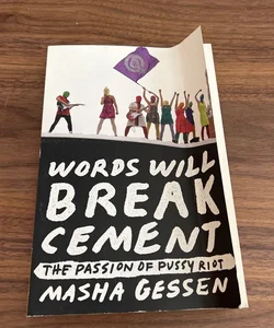 Words Will Break Cement