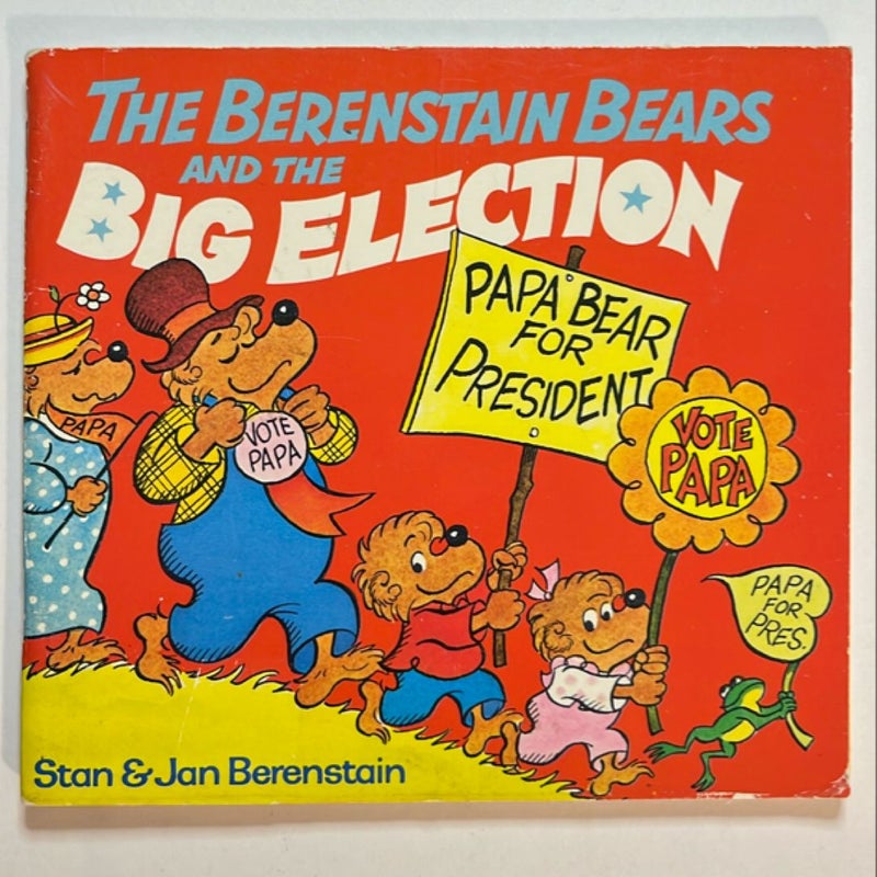 The Berenstain Bears and the Big Election