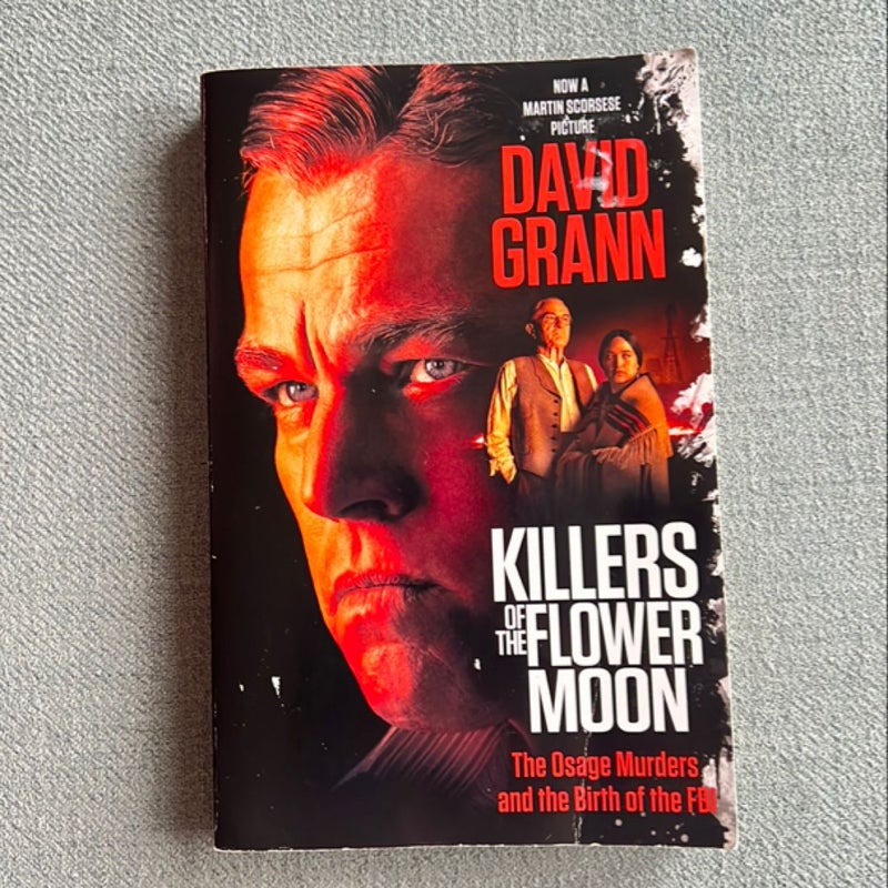 Killers of the Flower Moon (Movie Tie-In Edition)