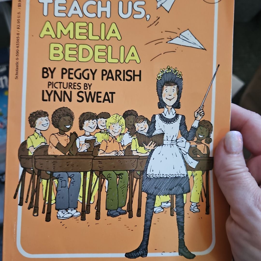 Teach Us, Amelia Bedelia