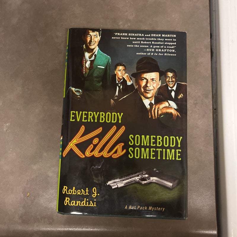 Everybody Kills Somebody Sometime