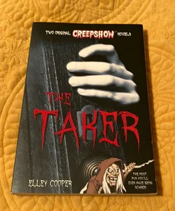 Creepshow: the Taker (Media Tie-In)