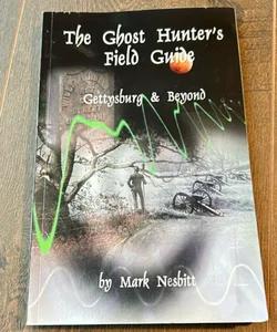 The Ghost Hunter's Field Guide